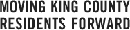 Moving King County Residents Forward logo
