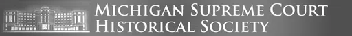 Michigan Supreme Court Historical Society Inc logo