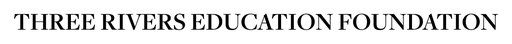 Three Rivers Education Foundation logo