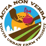 Acta Non Verba Youth Urban Farm Project logo