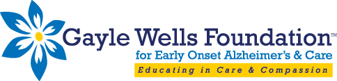 Gayle Wells Foundation for Early Onset Alzheimer S & Care logo