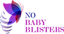 No Baby Blisters logo