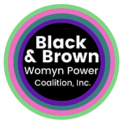 Black and Brown WOMYN Power Coalition Inc logo