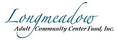 Longmeadow Adult Community Center Fund Inc logo