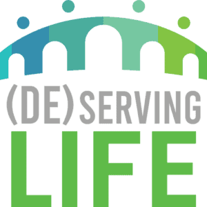 De-Serving Life logo